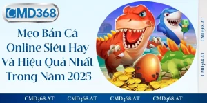 Mẹo Bắn Cá Online Siêu Hay Và Hiệu Quả Nhất Trong Năm 2025